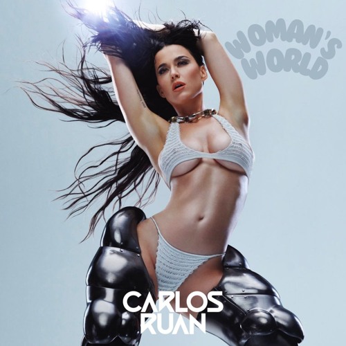 Katy Perry, Ronald R. - Woman's World (Carlos Ruan Mash) FREE DOWNLOAD