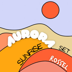 Rossel | Sunrise Set For Aurora