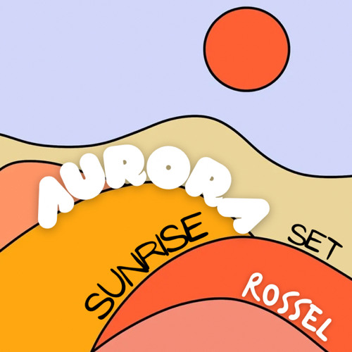 Rossel | Sunrise Set For Aurora