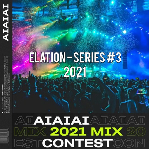 Elation - Series #3