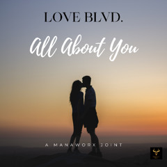 Love Blvd. - All About You