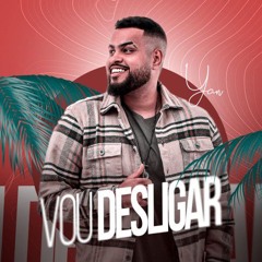 Yan - Vou Desligar (Ao Vivo).mp3