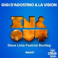 Gigi D´Agostion & La Vision - In and Out (Steve Lima Bootleg)