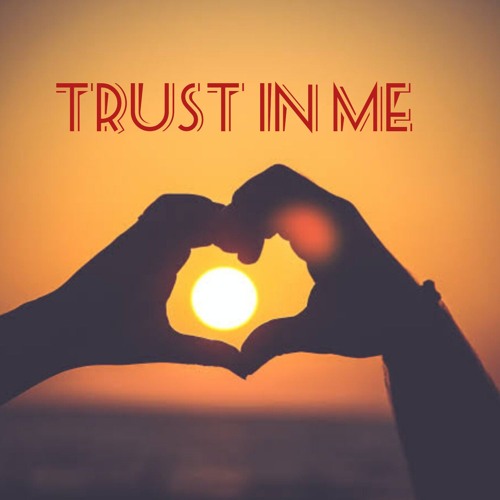 Trust in me(prod.LYKO)