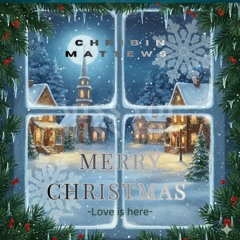 Merry Christmas (Love Is Here)