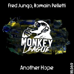 FRED JUNGO & ROMAIN PELLETTI - ANOTHER HOPE