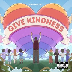 Give Kindness