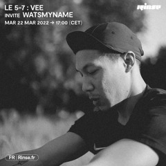 Le 5-7 : Vee invite Watsmyname - 22 Mars 2022