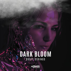 Dark Bloom