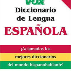 View KINDLE 📧 Vox Diccionario de Lengua Española (VOX Dictionary Series) by  Vox EBO