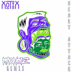 Xotix & Dalfin - Heart Attack (MADNOIZ DISSECTION) FREE DL