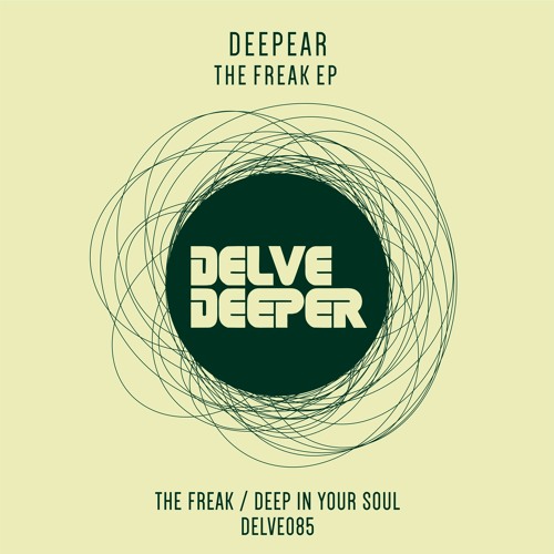 Stream Deepear Deep In Your Soul Preview By Delve Deeper Recordings Listen Online For Free On Soundcloud