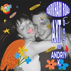 MARKHAM 05 w/ AXT & Andriy K.
