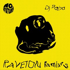 Dj Babatr - Raveton (Borametz Remix)
