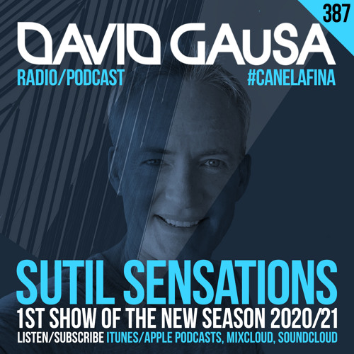 Sutil Sensations Radio #387 - ¡1st show of the new season 2020/21! - Summer 2020 Music Recap