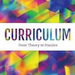 Curriculum: From Theory to Practice BY: Wesley Null (Author),Chara Haeussler Bohan (Foreword) )