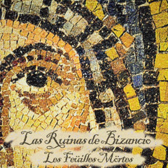LAS RUINAS DE BIZANCIO