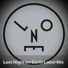 Last Night On Earth Personal Compilation Mix