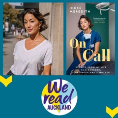 We Read Auckland 2024: Dr Ineke Meredith - On call