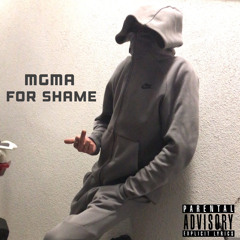 For Shame (Prod. Jazzyman)