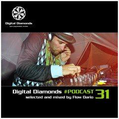 Digital Diamonds #PODCAST 31 by Flow Dario
