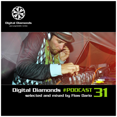 Digital Diamonds #PODCAST 31 by Flow Dario