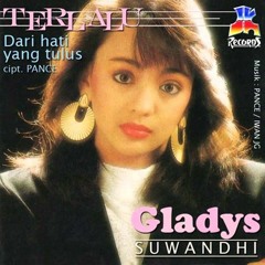 Gladys Suwandhi / Terlalu