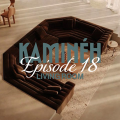 Kaminéh: Bobby Kang - Ep 18 - Living Room