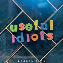 Useful Idiots (24 Bit MASTER)