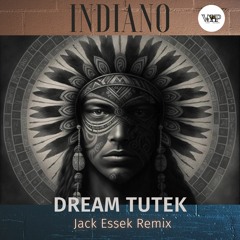 𝐏𝐑𝐄𝐌𝐈𝐄𝐑𝐄: Indiano - Dream Tutek (Jack Essek Remix) [Camel VIP Records]