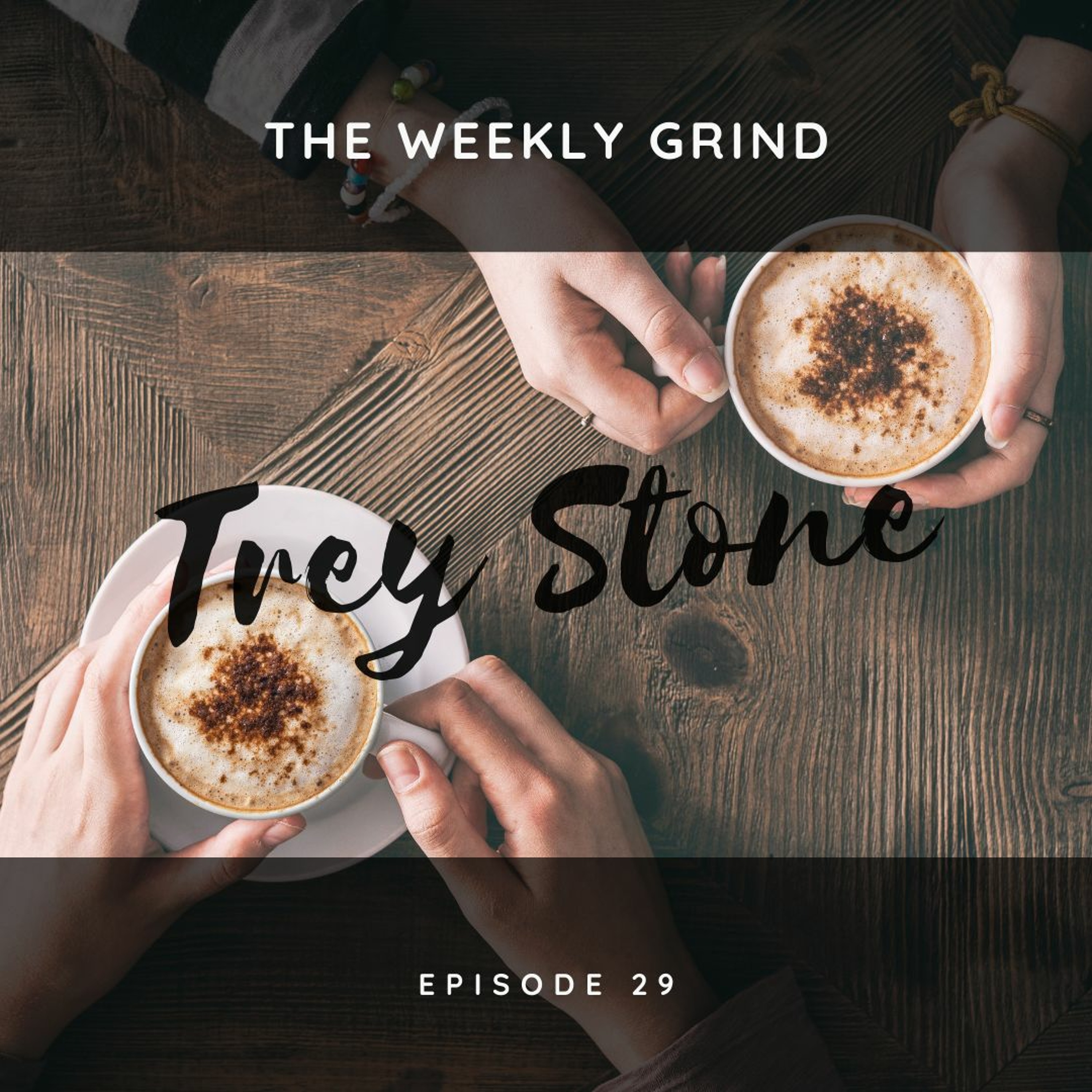 The Weekly Grind