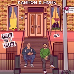 Kannon & Monk Present Chillin Like A Villain Vol. 11