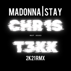 1968ZIG - MADONNA -STAY - CHR1ST3KK  2K21 RMX  [HARDTEKK]