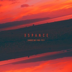 XSPANCE - Summer Mix - June 2023