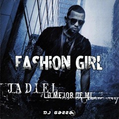 Jadiel - Fashion Girl (Gazza Extended Edit 2021) COPYRIGHT
