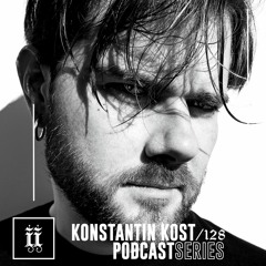 I|I Podcast Series 128 - KONSTANTIN KOST