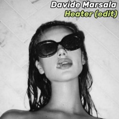 Davide Marsala - Heater (Edit) [Free Download]