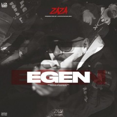 Zaza - Egen
