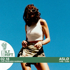 Aslø - Hard Dance Psy Techno - Tilt Shift  Tuesday 18th Feb 2025