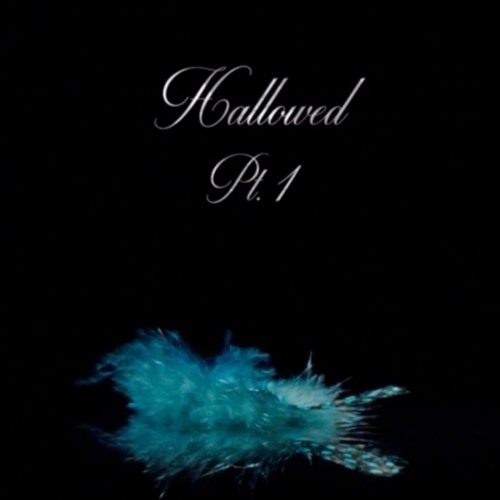 Hallowed Pt. 1