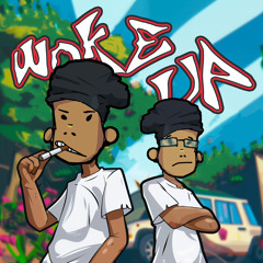 Woke Up