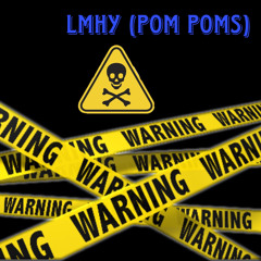 LMHY (Pom Poms)