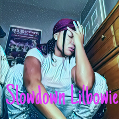 I don’t know LilBowie