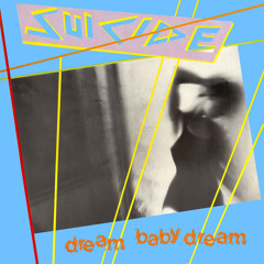 Dream Baby Dream (Single Edit)
