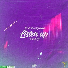 Listen Up - Darryl (D.H. Pro) and Jermaine (Jabbar)