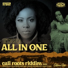 Etana - All In One | Cali Roots Riddim 2020 (Prod. by Collie Buddz)