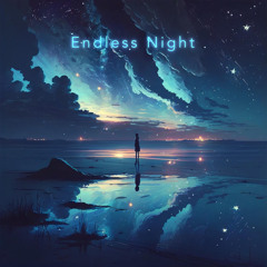Endless Night