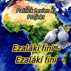 Ezalákí fini – Ezalákí fini  Lingala Version