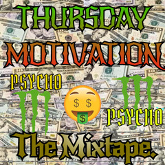 Thursday Motivation The Mixtape