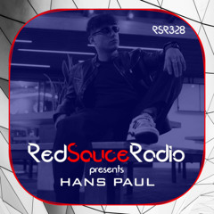 RSR328 - Red Sauce Radio w/ HANS PAUL